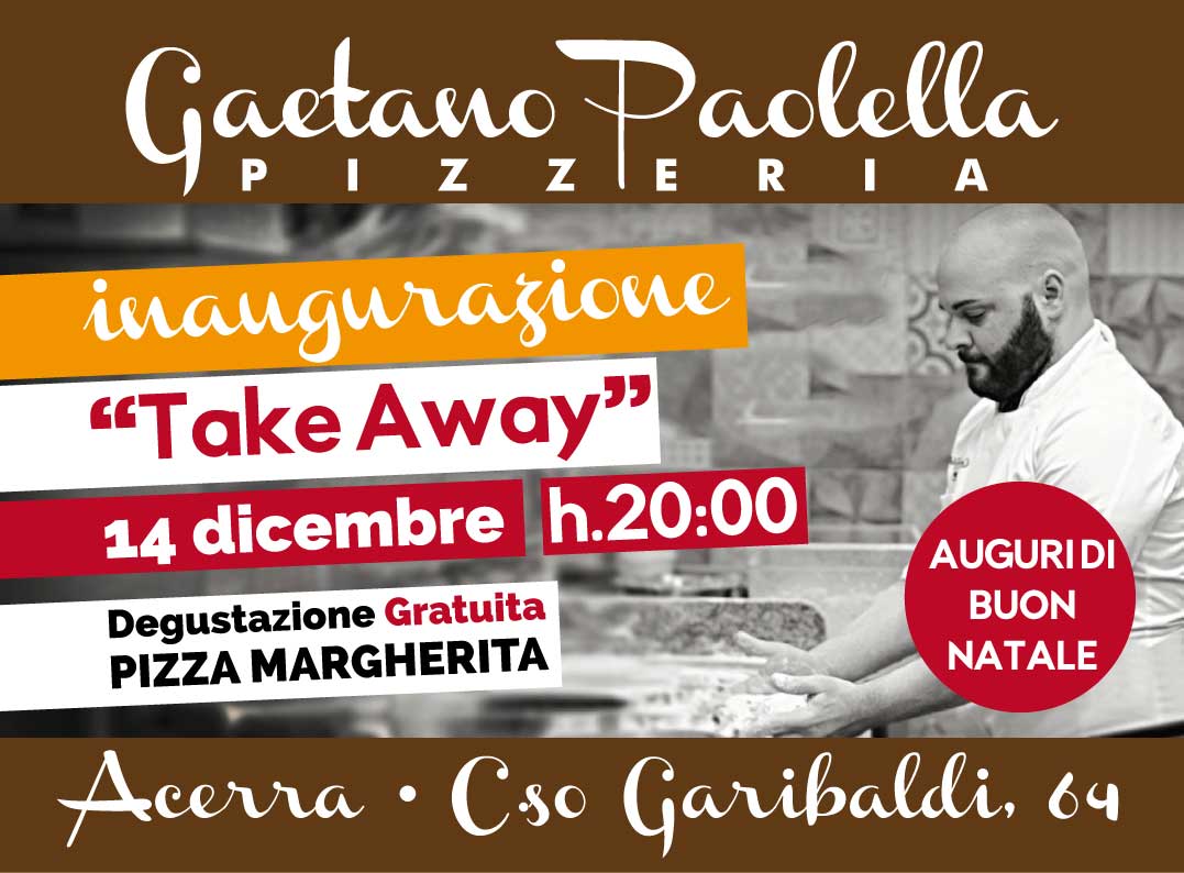 Inaugurazione pizzeria Gaetano Paolella “take away” ad Acerra