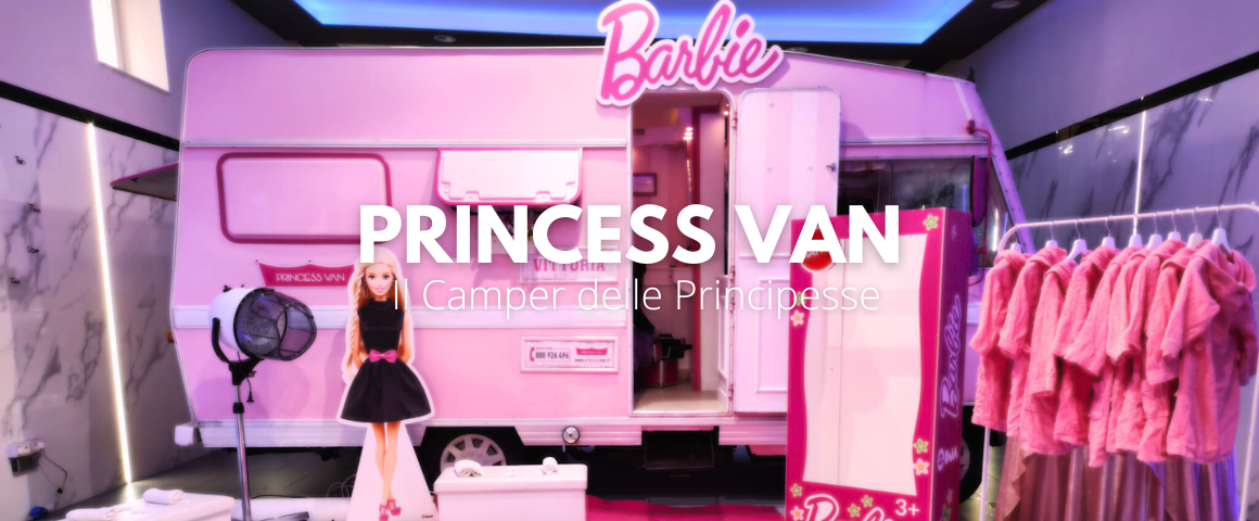camper principesse, princess van, camper barbie, festa spa